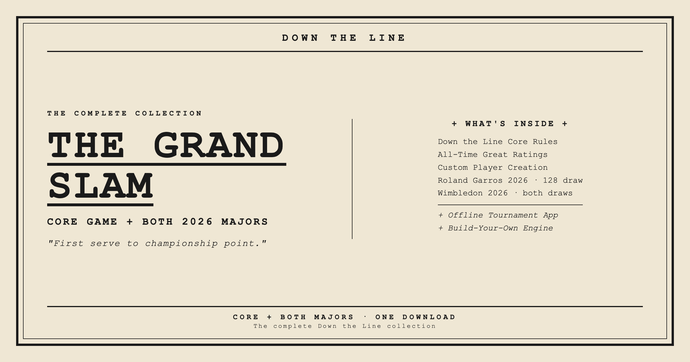The Grand Slam - The Complete Down the Line Collection